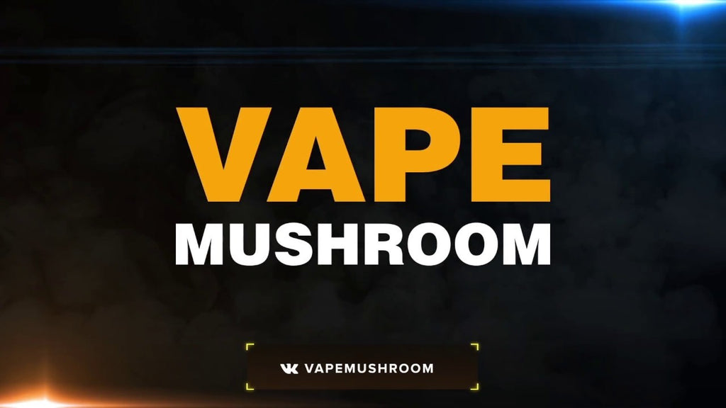 Risks and Benefits of Mushroom Vaping